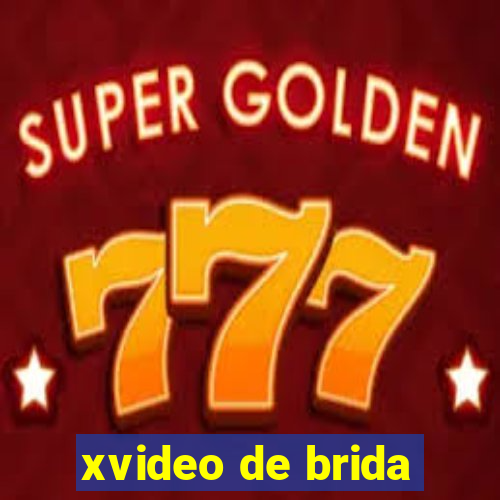 xvideo de brida